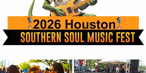 2026 Houston Southern Soul Music Fest