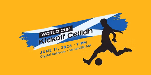 World Cup Kickoff Ceilidh