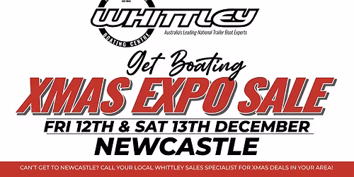 Whittley Newcastle GET BOATING this Christmas SALE!