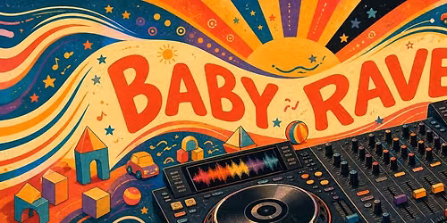 BABY RAVE