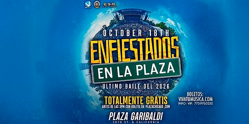 10.18.26 - Enfiestados en la Plaza - Plaza Garibaldi @ Chicago IL