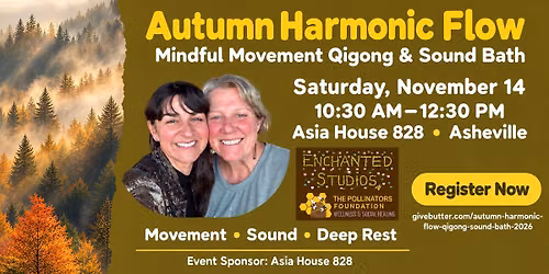 Autumn Harmonic Flow: Mindful Movement Qigong & Sound Bath 