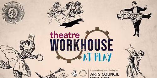 Workhouse at Play - Queens Theatre Gallery Bar