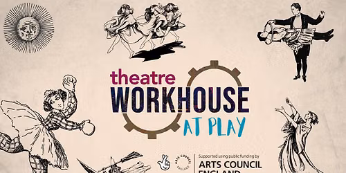 Workhouse at Play - Queens Theatre Gallery Bar