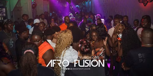 Afro Fusion Saturday : Afrobeats, Hiphop, Dancehall, Soca