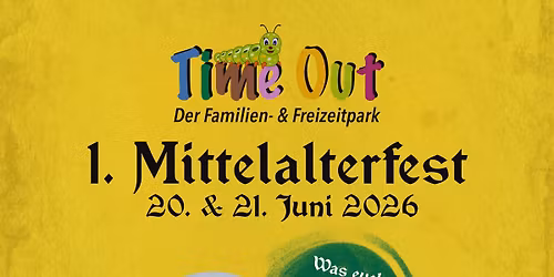 1. Mittelalterfest Time Out Park