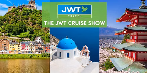 SAVE THE DATE JWT Cruise & Luxury Holiday Show