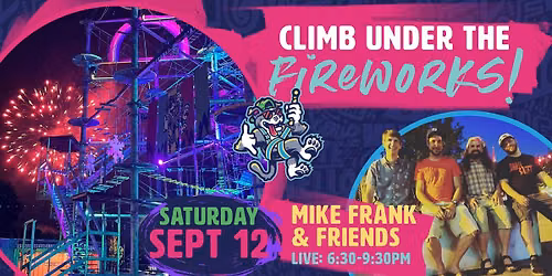 Fireworks Climb with Mike Frank & Friends