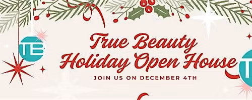 True Beauty Holiday Open House
