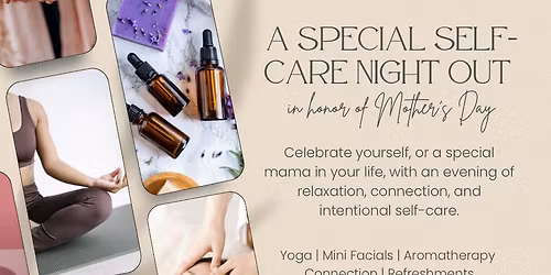 Mother\u2019s Day Self Care Night Out