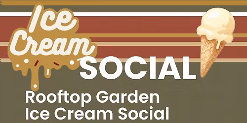 Rooftop Garden Ice Cream Social at the 2026 National Convention of the NMRA