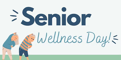 Senior Wellness Day