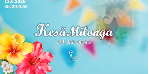 Kes\u00e4Milonga La Fabricalla