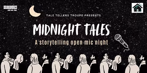 Midnight Tales - A Storytelling Open Mic Night