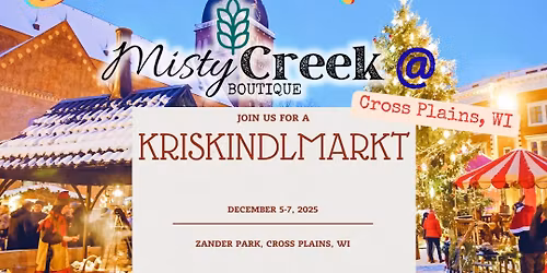 Misty Creek @ Kriskindlmarkt Cross Plains, WI