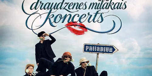 Bukte \u2013 Tavas draudzenes m\u012b\u013c\u0101kais koncerts \u2013 Palladium R\u012bga