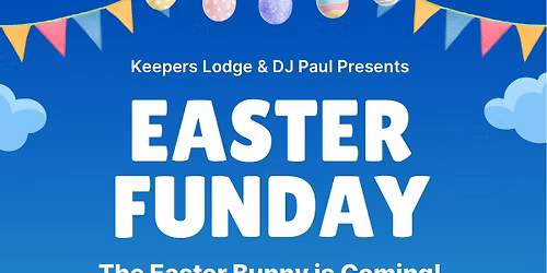 Easter Sunday Funday 