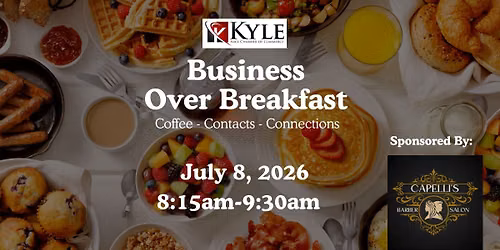 July Business Over Breakfast