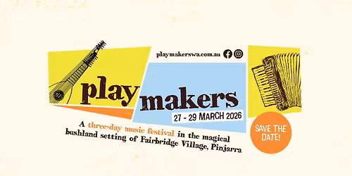 Playmakers 2026 at Fairbridge Village