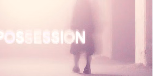 POSSESSION
