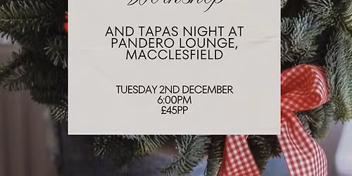 Christmas Wreath Workshop and Tapas Night