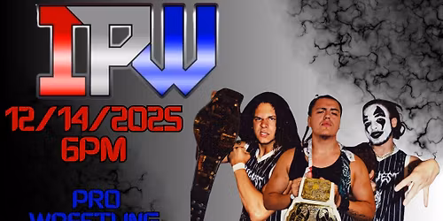 Independence Pro Wrestling-LIVE!