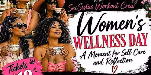 Women's Wellness Day- A Moment For Self Care and Reflection
