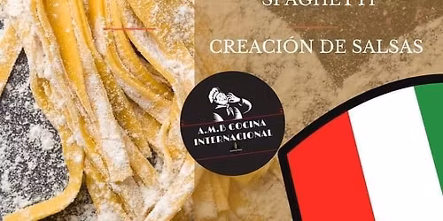 *** Taller: PASTAS & SALSAS 101 (AMB) ***