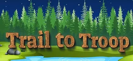 Trail to Troop (fka Webelos Woods)