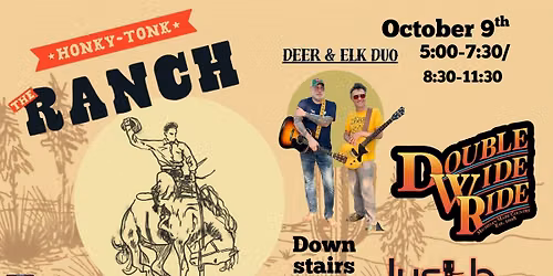 Deer & Elk Duo and Double Wide Ride at The Ranch