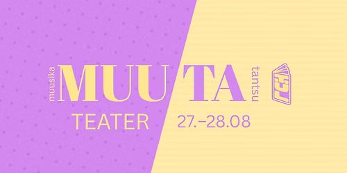 T\u00dcLi suvekool "MUU\/TA teater"
