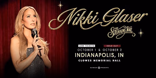 Nikki Glaser: The Stunning Tour