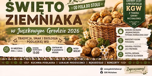 \u015awi\u0119to Ziemniaka w Juszkowym Grodzie "Podlaskie smaki od pola do sto\u0142u"