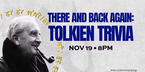 \ud83e\uddd9\u200d\u2642\ufe0f There and Back Again: Tolkien Trivia Night \ud83c\udf0b