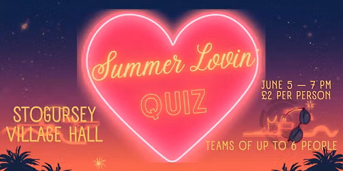 \u2600\ufe0f\ud83d\udc95 SUMMER LOVIN\u2019 QUIZ NIGHT \ud83d\udc95\u2600\ufe0f