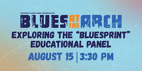 Exploring the "BluesPrint" Educational Panel at Blues at the Arch
