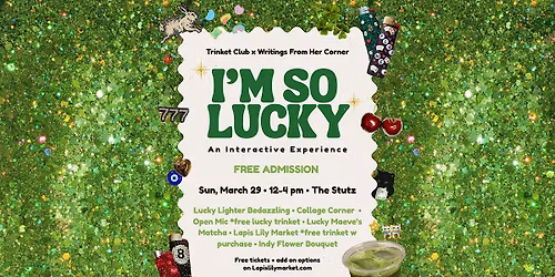 I'M SO LUCKY - An Interactive Experience