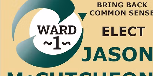 1st Ward Candidate Jason McCutcheon Meet and Greet