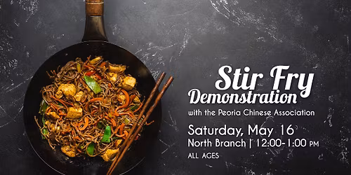 Stir-Fry DEMO with Peoria Chinese Association