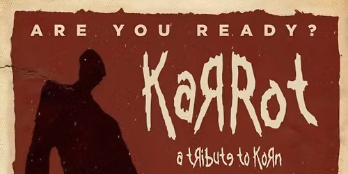 Karrot - Tribute to Korn