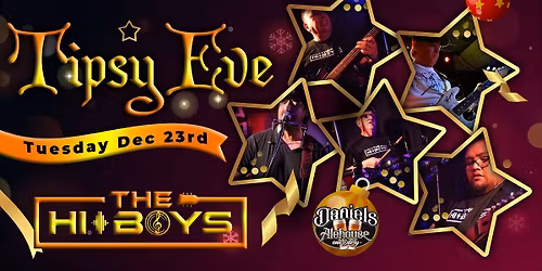 TIPSY EVE with The HiBoys!