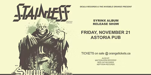 STAINLESS \/\/ SYRINX \/\/ LA CHINGA. November 21, 2025 @ Astoria Pub