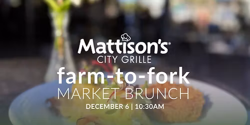 Farm-To-Fork Market Brunch 
