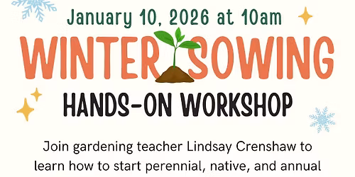 Hands On Winter Sowing Class With Lindsay Crenshaw