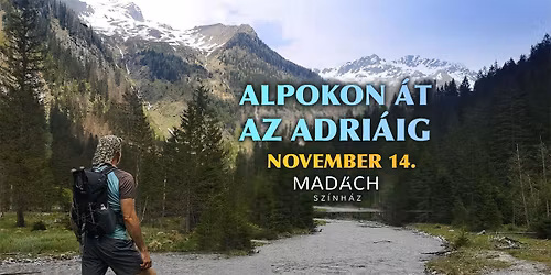 Alpokon \u00e1t az Adri\u00e1ig - Csutka Istv\u00e1n estje