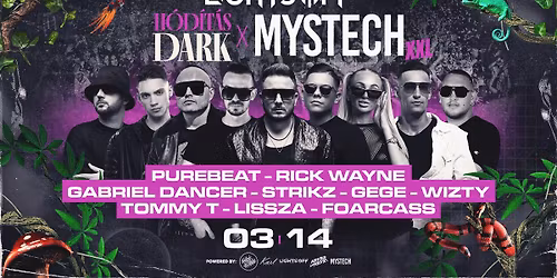 \ud83c\udf3fH\u00f3d\u00edt\u00e1s Dark x Mystech XXL \ud83c\udf3f \u2022 03.14.\/\/ Fezen, Sz\u00e9kesfeh\u00e9rv\u00e1r