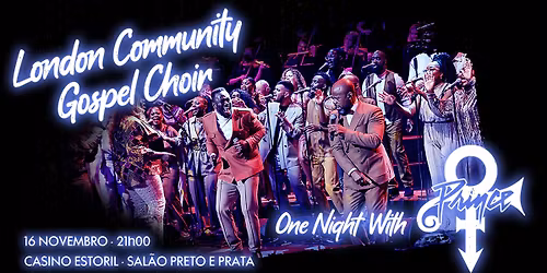 LONDON GOSPEL CHOIR | CASINO ESTORIL