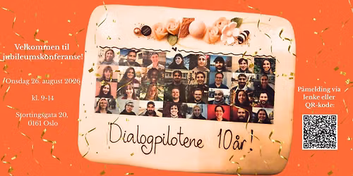 Dialogpilotene \u2013 Jubileumskonferanse