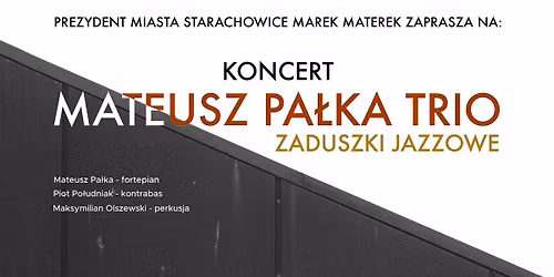 Mateusz Pa\u0142ka Trio - Zaduszki Jazzowe