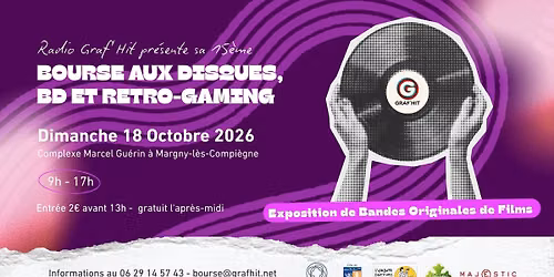 15eme Bourse aux Disques, Bandes dessinées et Retro-Gaming - Margny-lès-Compiègne